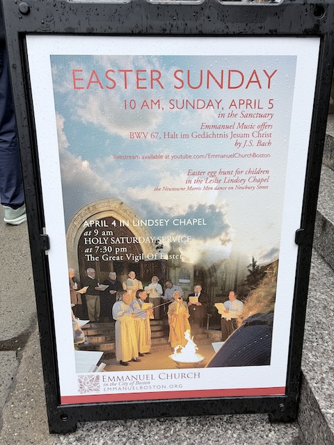 Poster for Easter Sunday services at Emmanuel Church, with time of service, the Bach cantata Halt im Gedächtnis Jesum Christ, an Easter egg hunt for children, and the Newtowne Morris Men dancing on Newbury Street.